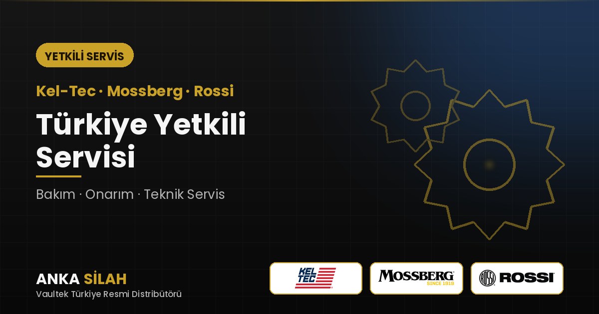 Kel-Tec, Mossberg, Rossi Türkiye Yetkili Servisi: ANKA Silah